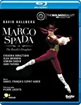 Auber: Marco Spada Or The Bandit's Daughter: David Hallberg / Evguenia Obraztsova / Olga Smirnova