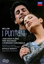 Bellini: I Puritani: Juan Diego Florez / Nino Machaidze / Ildebrabdi D'Arcangelo
