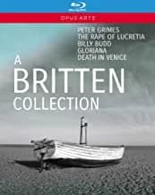 Britten: A Britten Collection: Peter Grimes / The Rape Of Lucretia / Billy Budd / Gloriana / Death In Venice