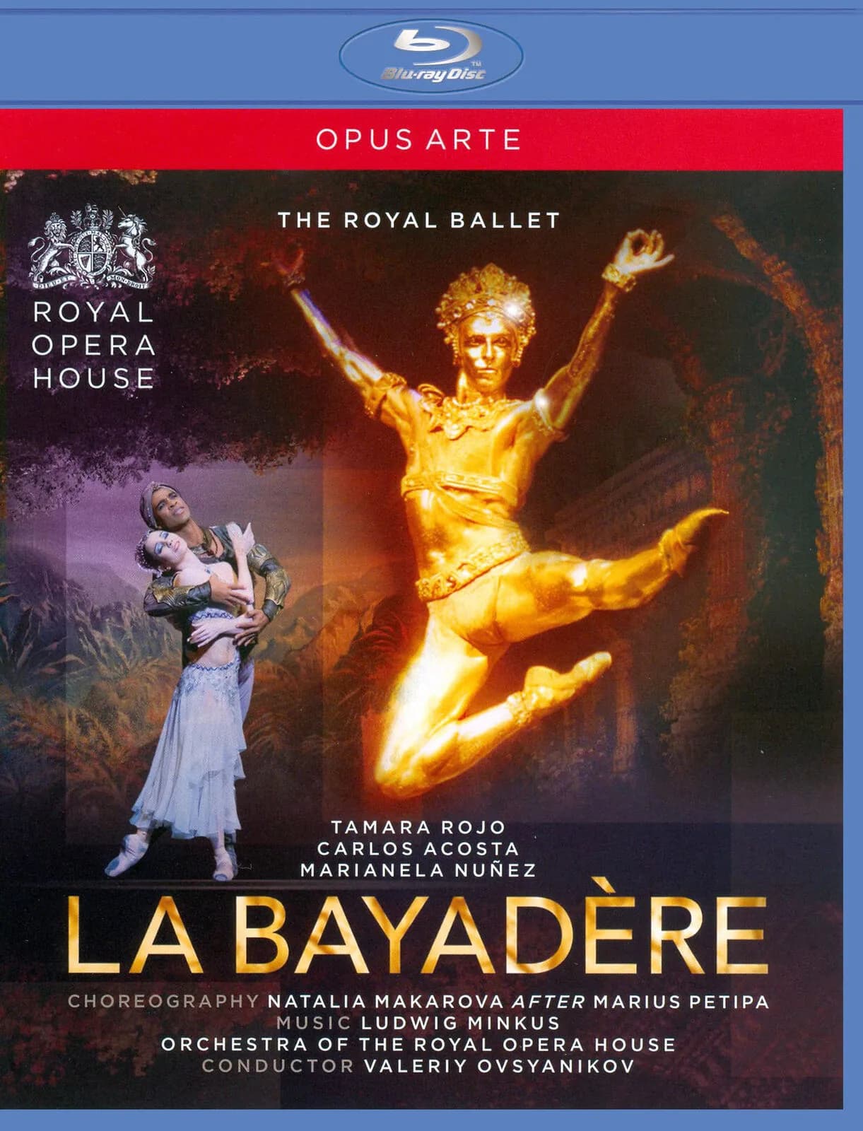 Minkus: La Bayadere: Tamara Rojo / Carlos Acosta / Marianela Nunez: Orchestra Of The Royal Opera House