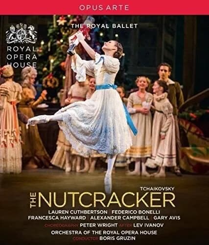 Tchaikovsky: Nutcracker: Lauren Cuthbertson / Federico Bonelli / Gary Avis: Royal Opera House Orchestra