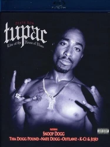 Tupac: Live At The House Of Blues