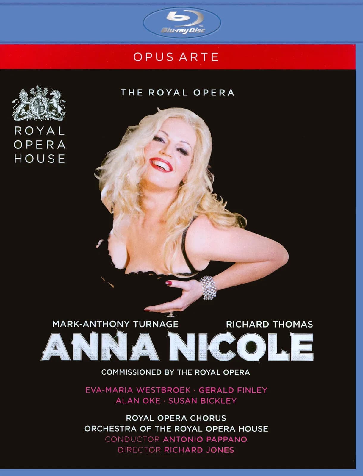 Turnage: Anna Nicole: Eva-Maria Westbroek / Alan Oke / Gerald Finley: Orchestra Of The Royal Opera House