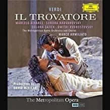 Verdi: Il Trovatore: Marcelo Alvarez/ Sondra Radvanovsky / Dolora Zajick