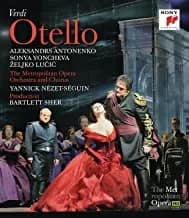 Verdi: Otello: Aleksandrs Antonenko / Sonya Yoncheva / Zeljko Lucic