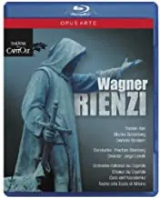 Wagner: Rienzi: Torsten Kerl / Marika Schonberg / Daniela Sindram