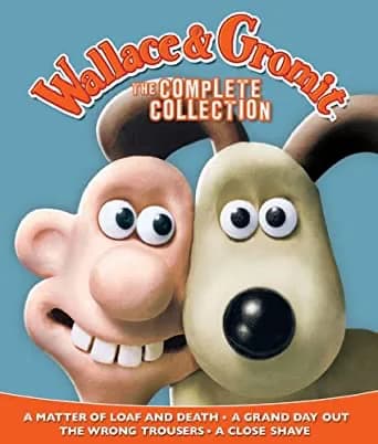 Wallace & Gromit: The Complete Collection: A Matter Of Loaf And Death / A Grand Day Out / Wrong Trousers / ...