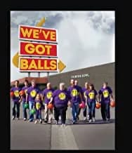 We've Got Balls