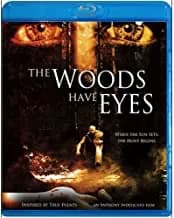 Woods Have Eyes