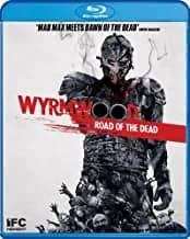 Wyrmwood: Road Of The Dead