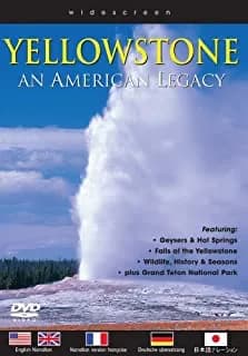 Yellowstone: An American Legacy
