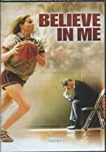 Believe In Me