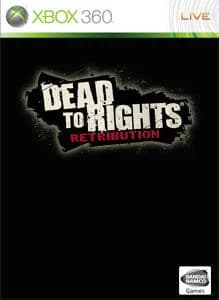 Dead to Rights: Retribution