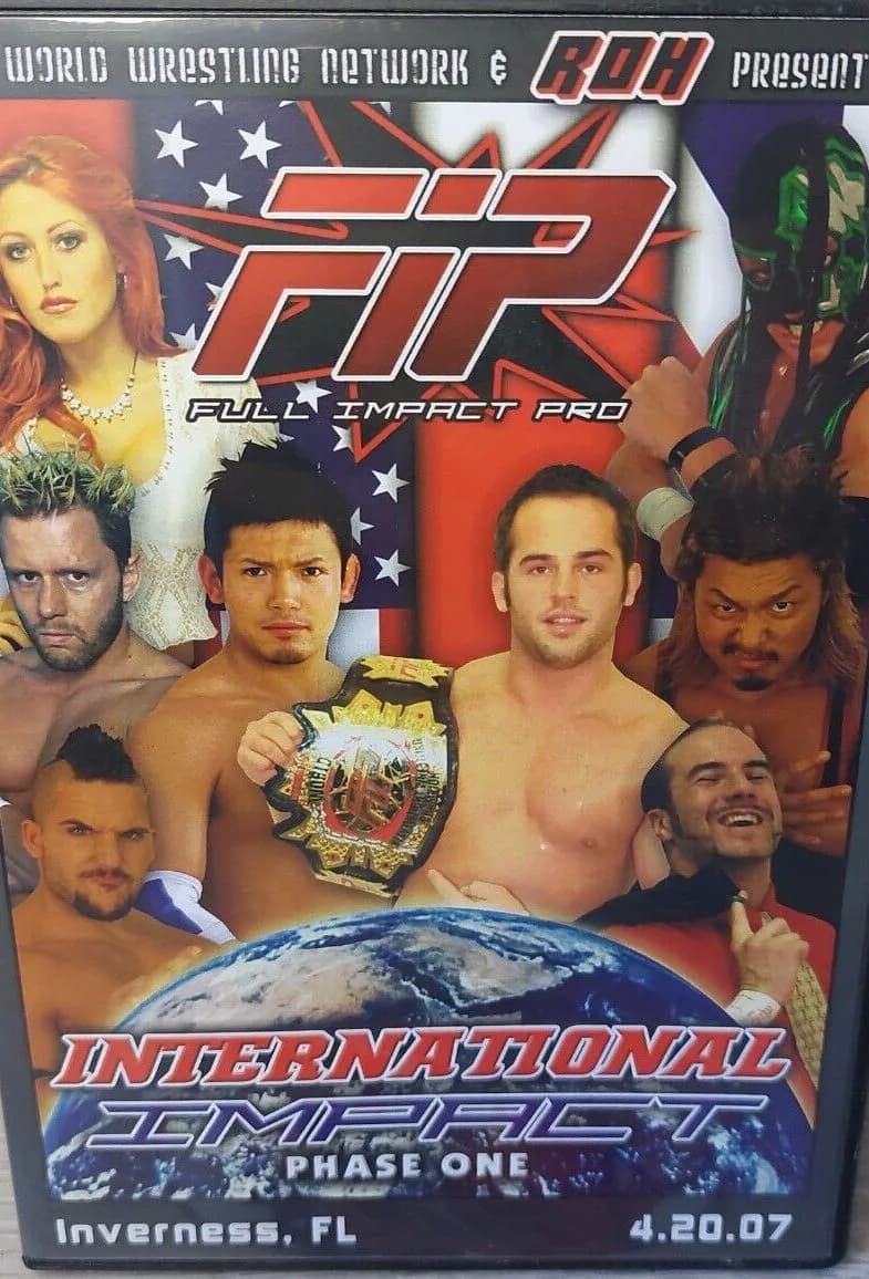 WWN Presents Full Impact Pro: International Impact Phase One